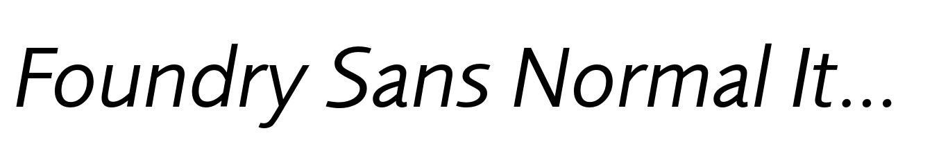 Foundry Sans Normal Italic